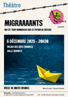 migrantsonesttropnombreuxsurceputainde_affiche-migraaaants-6-dec.png